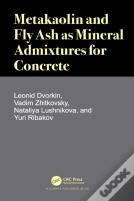 Metakaolin And Fly Ash As Mineral Admixtures For Concrete