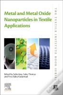 Metal And Metal Oxide Nanoparticles In Textile Applications