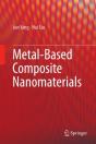 Metal-Based Composite Nanomaterials - Preview