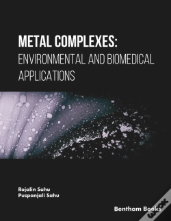 Capa do artigo Metal Complexes: Environmental And Biomedical Applications