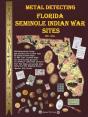 Metal Detecting Seminole Indian War Site - Preview