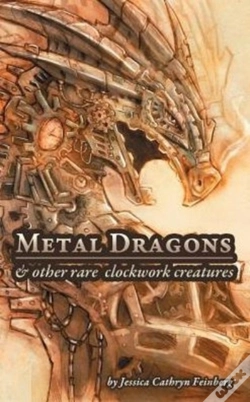 Capa do artigo Metal Dragons & Other Rare Clockwork Creatures
