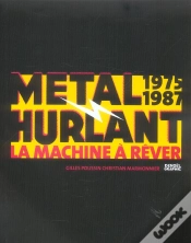 Capa do artigo Metal Hurlant ; La Machine A Rever 1975-1987
