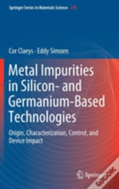 Capa do artigo Metal Impurities In Silicon- And Germanium-Based Technologies