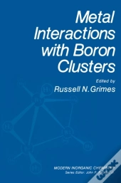 Metal Interactions With Boron Clusters