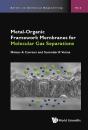 Metal-Organic Framework Membranes For Molecular Gas Separations - Preview