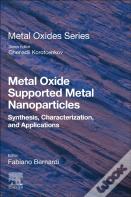 Metal Oxide Supported Metal Nanoparticles