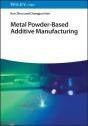Metal Powder-Based Additive Manufacturing - Preview