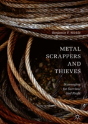 Metal Scrappers And Thieves - Preview