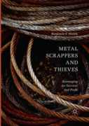 Metal Scrappers And Thieves