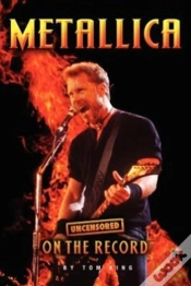 Capa do artigo Metallica - Uncensored On The Record