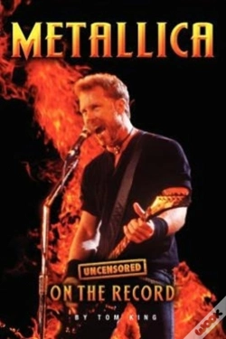 Capa do artigo Metallica - Uncensored On The Record