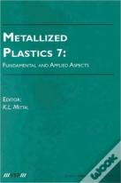 Metallized Plastics 7: Fundamental And Applied Aspects