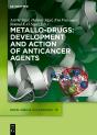 Metallo-Drugs: Development And Action Of Anticancer Agents - Preview