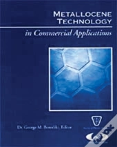Metallocene Technology In Commercial Applications