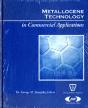 Metallocene Technology In Commercial Applications - Preview