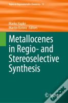 Metallocenes In Regio- And Stereoselective Synthesis
