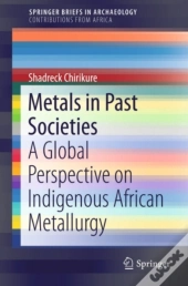 Metals In Past Societies