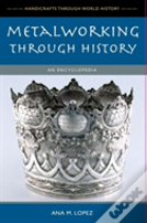 Metalworking Through History