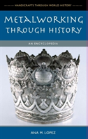 Metalworking Through History - Preview