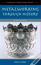 Metalworking Through History