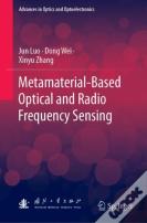 Metamaterial-Based Optical And Radio Frequency Sensing