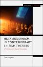 Metamodernism In Contemporary British Theatre - Preview