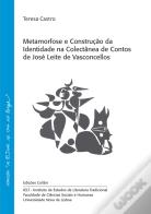 Metamorfose e Construção da Identidade na Colectânea de Contos de José Leite de Vasconcellos