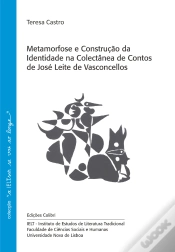 Capa do artigo Metamorfose e Construção da Identidade na Colectânea de Contos de José Leite de Vasconcellos