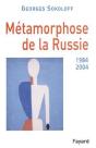 Métamorphose De La Russie (1984-2004) - Preview