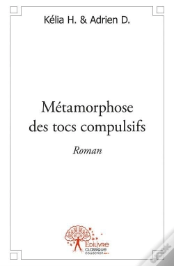 Capa do artigo Metamorphose Des Tocs Compulsifs