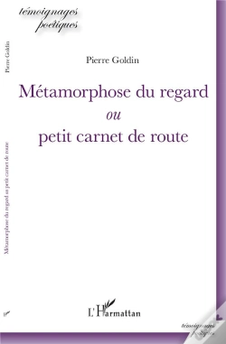 Capa do artigo Métamorphose Du Regard Ou Petit Carnet De Route