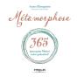 Métamorphoses ; 365 Jours Pour Libérer Votre Potentiel - Preview