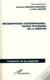 Capa do artigo Métamorphoses Contemporaines ; Enjeux Psychiques De La Création