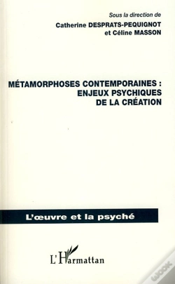 Capa do artigo Métamorphoses Contemporaines ; Enjeux Psychiques De La Création