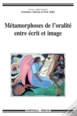 Capa do artigo Métamorphoses De L'Oralité Entre Écrit Et Image