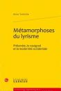 Métamorphoses Du Lyrisme ; Philomèle, Le Rossignol Et La Modernité Occidentale - Preview