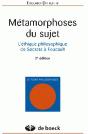 Métamorphoses Du Sujet ; L'Éthique Philosophique De Socrate À Foucault - Preview