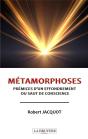 Métamorphoses : Prémices D'Un Effondrement Ou Saut De Conscience - Preview