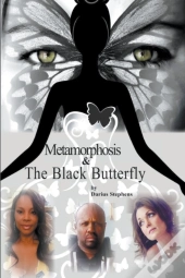 Metamorphosis And The Black Butterfly