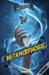 Metamorphosis