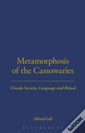 Metamorphosis Of The Cassowaries