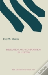 Metaphor And Composition In 1 Peter