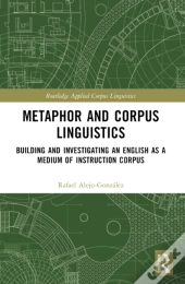 Metaphor And Corpus Linguistics