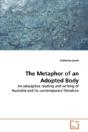 Metaphor Of An Adopted Body - Preview