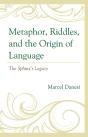 Metaphor, Riddles, And The Origin Of Language - Preview