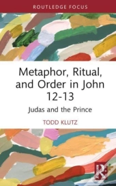 Metaphor, Ritual, And Order In John 12-13
