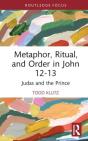 Metaphor, Ritual, And Order In John 12-13 - Preview