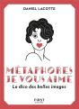 Metaphores, Je Vous Aime ! Le Dico Des Belles Images - Preview