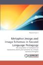 Metaphor,Image,And Image Schemas In Second Language Pedagogy - Preview